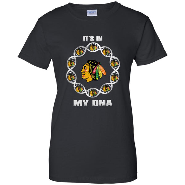 Chicago Blackhawks T shirts It's In My DNA Hoodies Sweatshirts