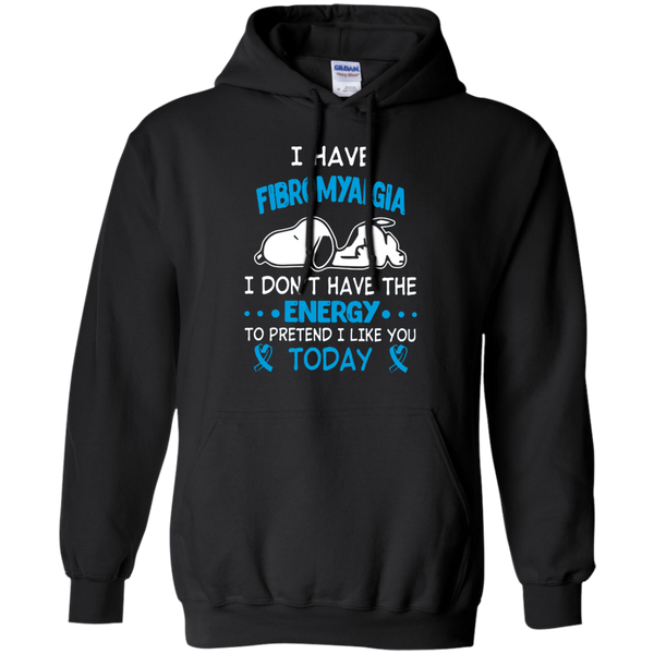 Fibromyalgia Snoopy T shirts I Don't Have Energy To Pretend I Like You Today Hoodies Sweatshirts