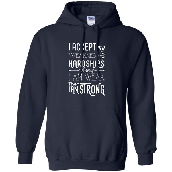 Christian Jesus T shirts Then I Am Strong Hoodies Sweatshirts