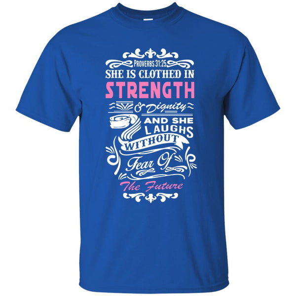Christian Jesus T shirts She Is Clothed In Strength Hoodies Sweatshirts