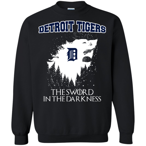 Detroit Tigers Game Of Thrones T shirts The Sword In The Darkness Hoodies Sweatshirts