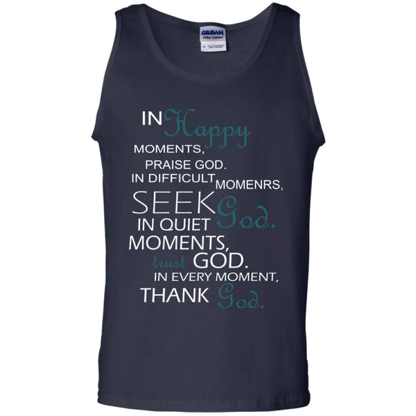 Christian Jesus T shirts In Happy Moments Praise God Hoodies Sweatshirts
