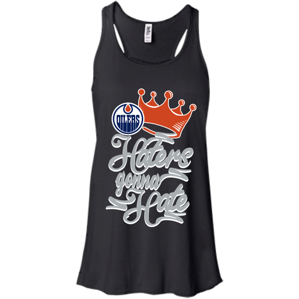 Edmonton Oilers T shirts Haters Gonna Hate Hoodies Sweatshirts