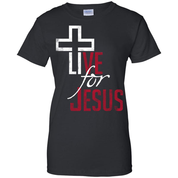 Christian Jesus T shirts Live For Jesus Hoodies Sweatshirts