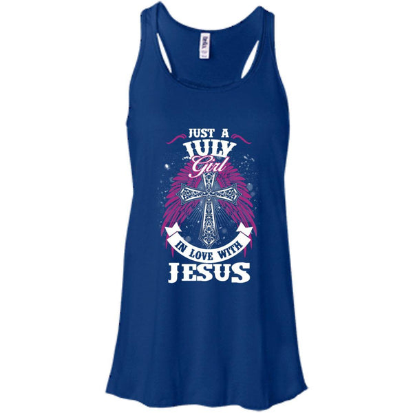 Christian Jesus T shirts Just A July Girl In Love With Jesus Hoodies Sweatshirts