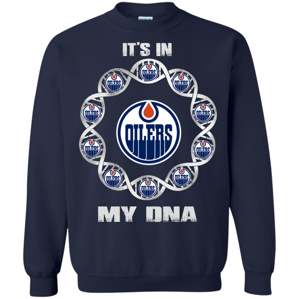 Edmonton Oilers T shirts It's In My DNA Hoodies Sweatshirts