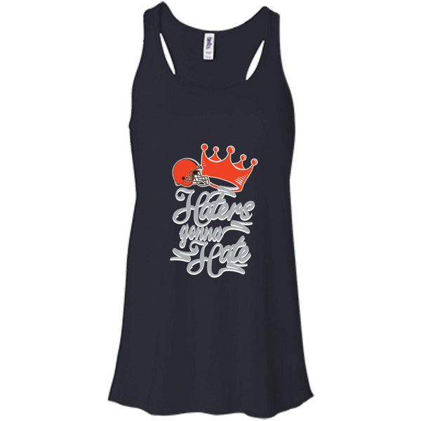 Cleveland Browns T shirts Haters Gonna Hate Hoodies Sweatshirts