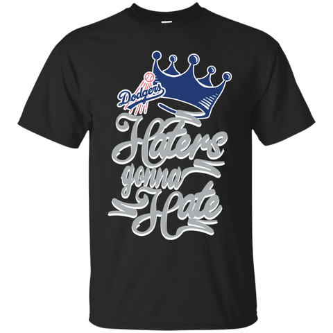 Dodgers T shirts Haters Gonna Hate Hoodies Sweatshirts
