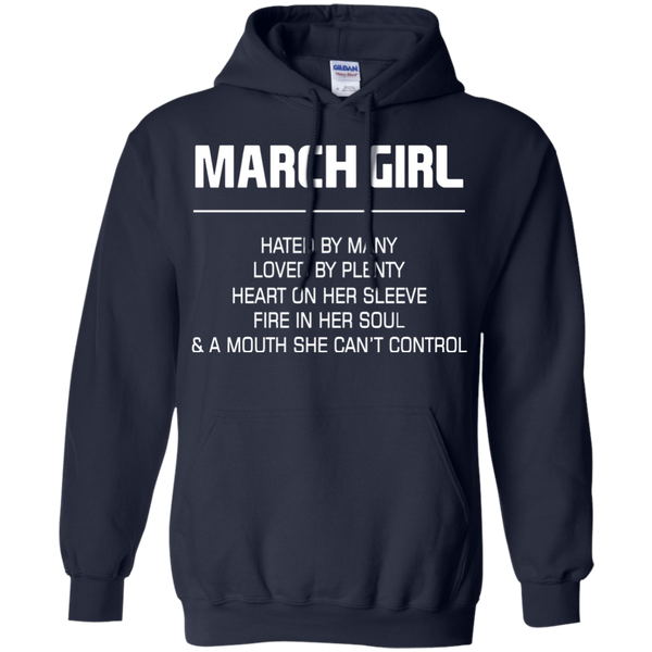 March Girl T shirts Hated By Many Loved By Plenty Hoodies Sweatshirts