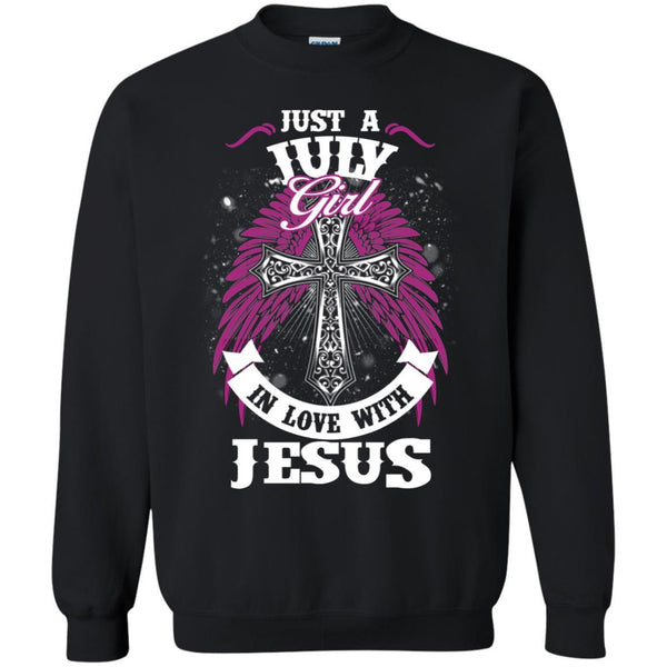 Christian Jesus T shirts Just A July Girl In Love With Jesus Hoodies Sweatshirts