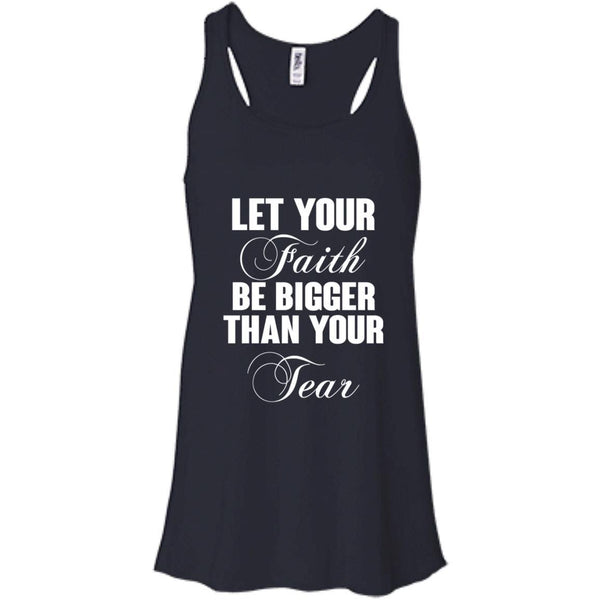 Christian Jesus T shirts Let Your Faith Be Bigger Than Your Tear Hoodies Sweatshirts