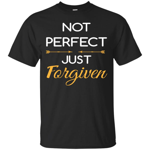 Christian Jesus T shirts Not Perfect Just Forgiven Hoodies Sweatshirts