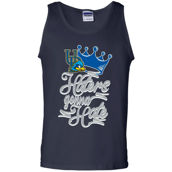 Delaware Fightin' Blue Hens T shirts Haters Gonna Hate Hoodies Sweatshirts