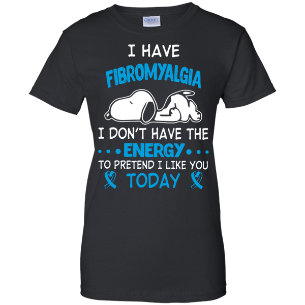 Fibromyalgia Snoopy T shirts I Don't Have Energy To Pretend I Like You Today Hoodies Sweatshirts