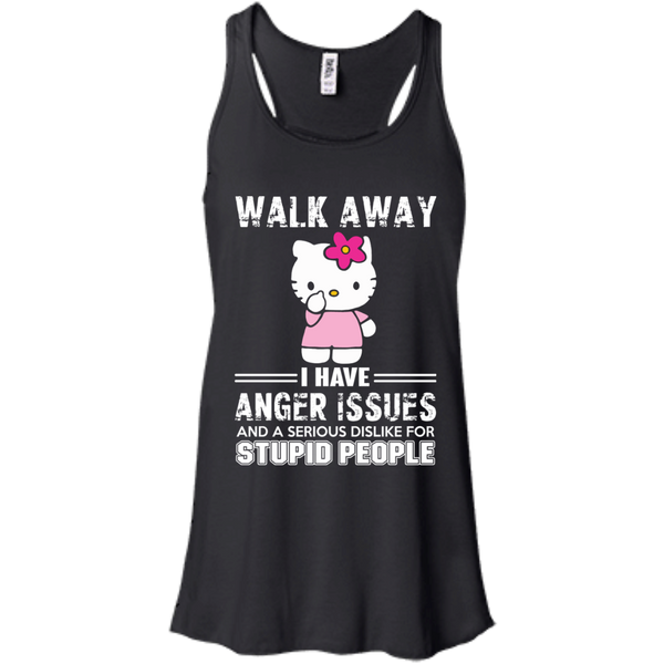 Hello Kitty T shirts Walk Away I Have Anger Issues Hoodies Sweatshirts