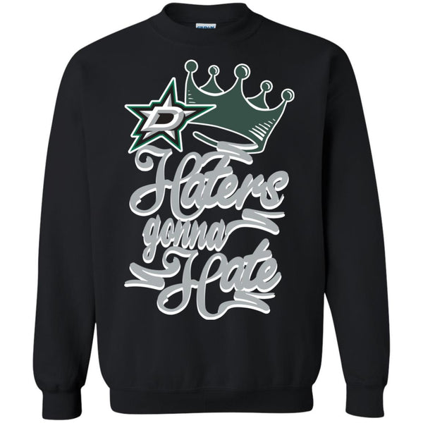 Dallas Stars T shirts Haters Gonna Hate Hoodies Sweatshirts