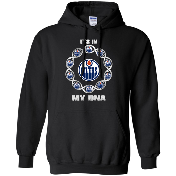 Edmonton Oilers T shirts It's In My DNA Hoodies Sweatshirts
