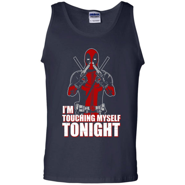 Deadpool T shirts I Am Touching Myself Tonight Hoodies Sweatshirts