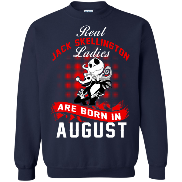 Jack Skellington T shirts Real Jack Skellington Ladies Born In August Hoodies Sweatshirts