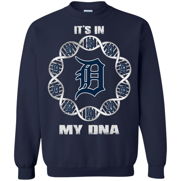 Detroit Tigers T shirts It's In My DNA Hoodies Sweatshirts