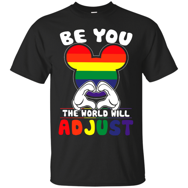LGBT Pride T shirts Be You The World Will Adjust Hoodies Sweatshirts