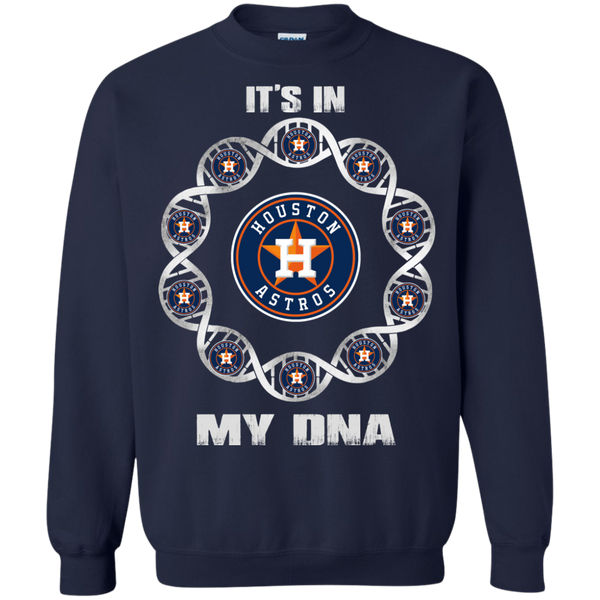 Houston Astros T shirts It's In My DNA Hoodies Sweatshirts