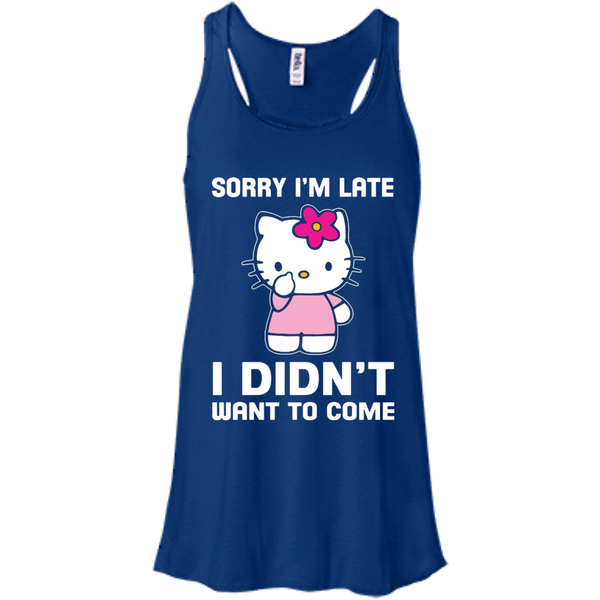 Hello Kitty T shirts I'm Late I Didn't Want To Come Hoodies Sweatshirts