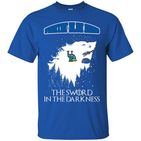 Delaware Fightin' Blue Hens Game Of Thrones T shirts The Sword In The Darkness Hoodies Sweatshirts