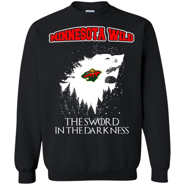 Minnesota Wild Game Of Thrones T shirts The Sword In The Darkness Hoodies Sweatshirts