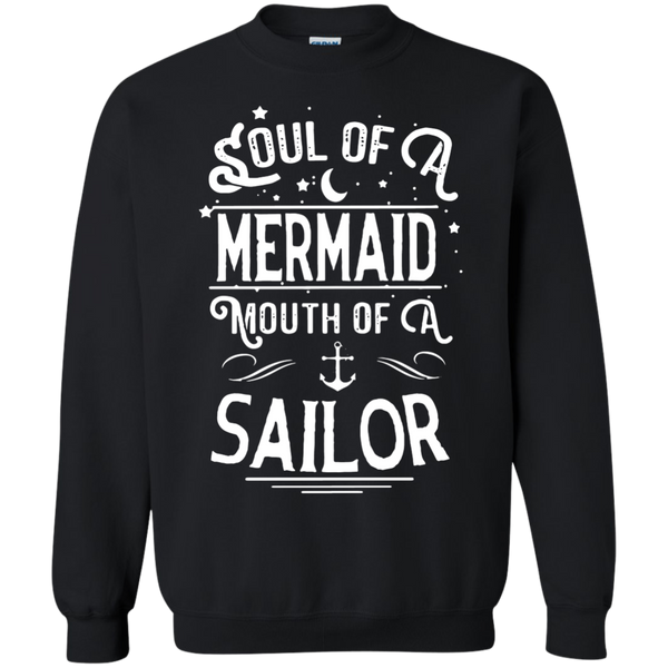 Mermaid T shirts Soul Of Mermaid Mouth Of A Sailor Hoodies Sweatshirts