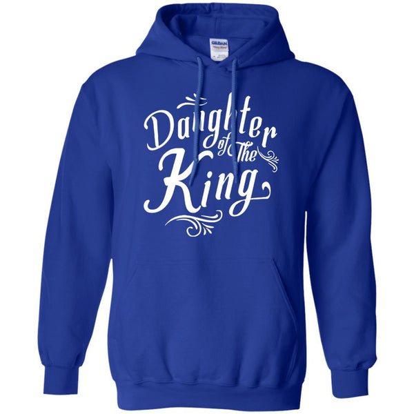 Christian Jesus T shirts Daughter Of The King Hoodies Sweatshirts