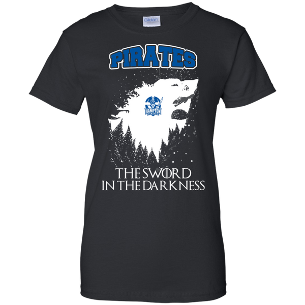 Hampton Pirates Game Of Thrones T shirts The Sword In The Darkness Hoodies Sweatshirts