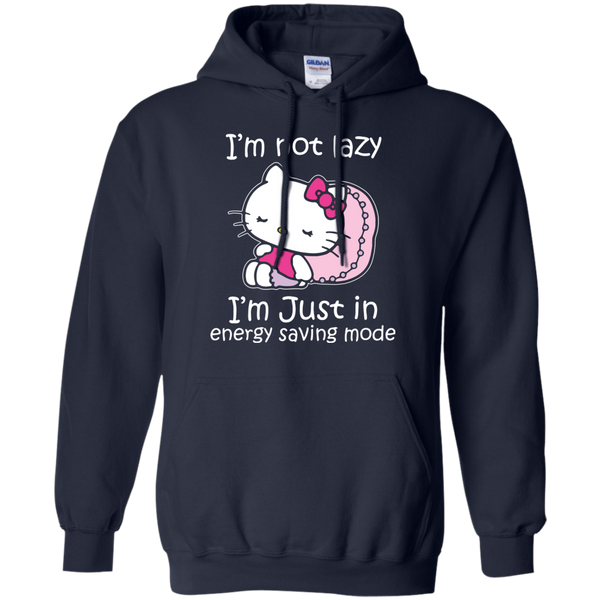 Hello Kitty T shirts Not Lazy Just In Energy Saving Mode Hoodies Sweatshirts