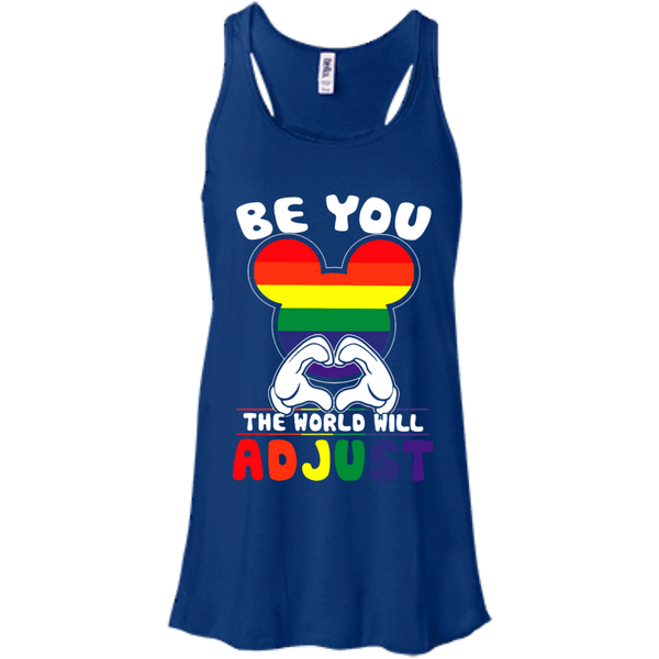 LGBT Pride T shirts Be You The World Will Adjust Hoodies Sweatshirts