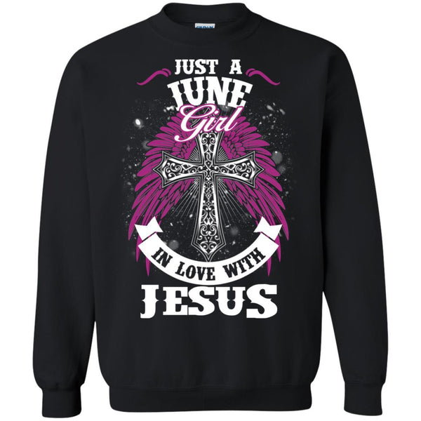 Christian Jesus T shirts Just A June Girl In Love With Jesus Hoodies Sweatshirts