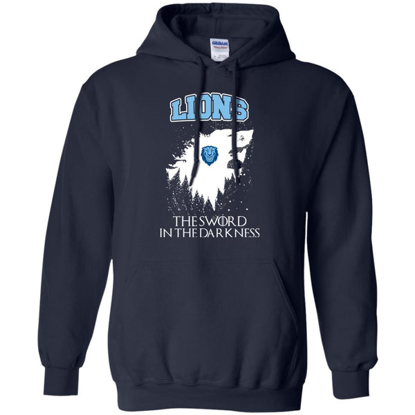 Columbia Lions Game Of Thrones T shirts The Sword In The Darkness Hoodies Sweatshirts