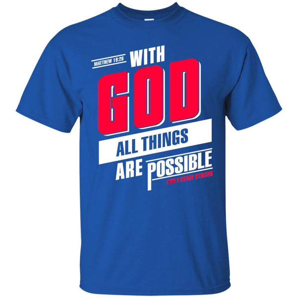 Christian Jesus T shirts With God All Things Are Possible Hoodies Sweatshirts