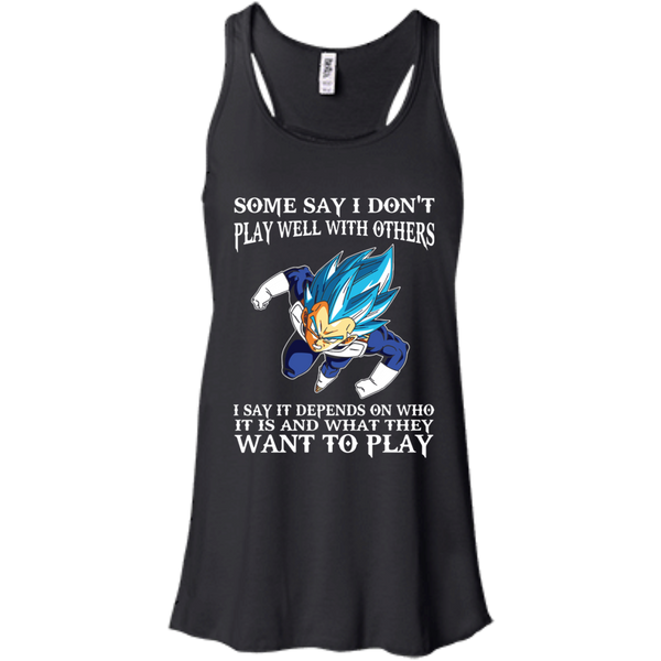 Dragon Ball Z Vegeta T shirts Play Well With Others Hoodies Sweatshirts