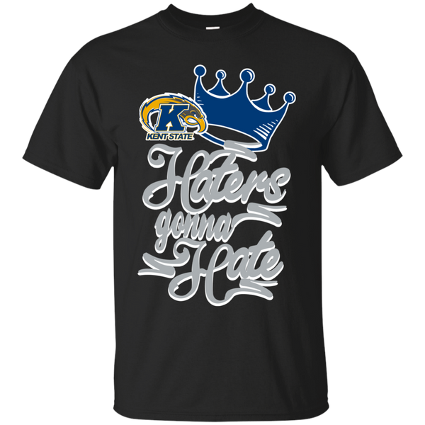 Kent State Golden Fláhes T shirts Haters Gonna Hate Hoodies Sweatshirts