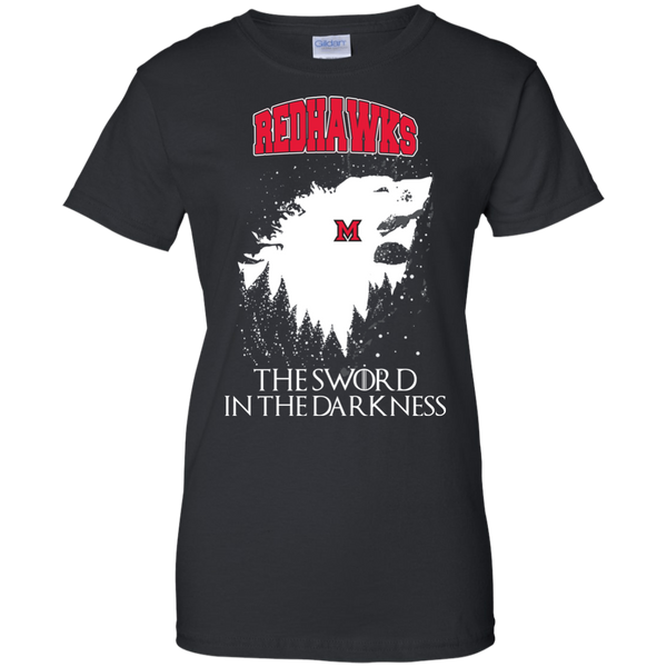 Miami (OH) RedHawks Game Of Thrones T shirts The Sword In The Darkness Hoodies Sweatshirts