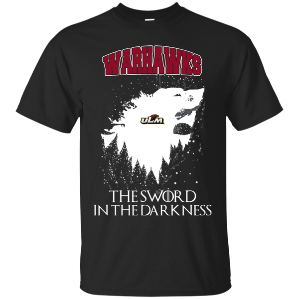 Louisiana–Monroe Warhawks Game Of Thrones T shirts The Sword In The Darkness Hoodies Sweatshirts