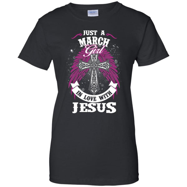 Christian Jesus T shirts Just A March Girl In Love With Jesus Hoodies Sweatshirts