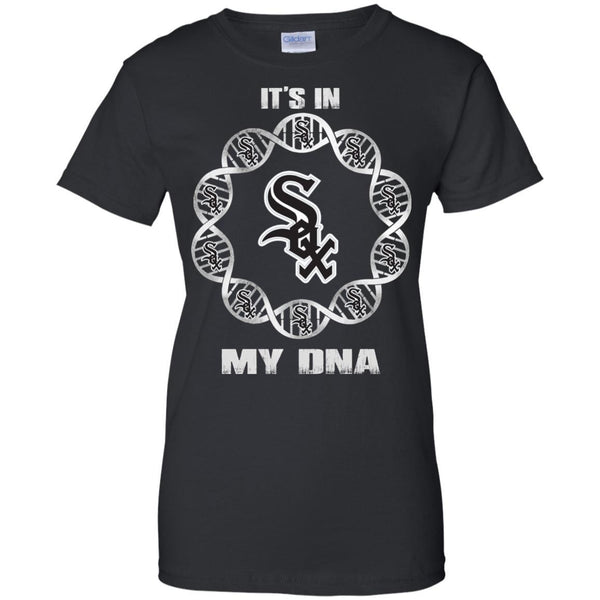 Chicago White Sox T shirts It's In My DNA Hoodies Sweatshirts