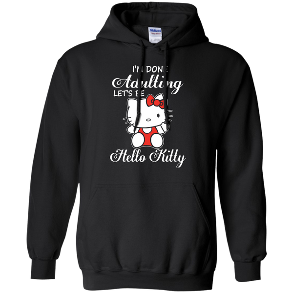 Hello Kitty T shirts Done Adulting Let's Be Hoodies Sweatshirts