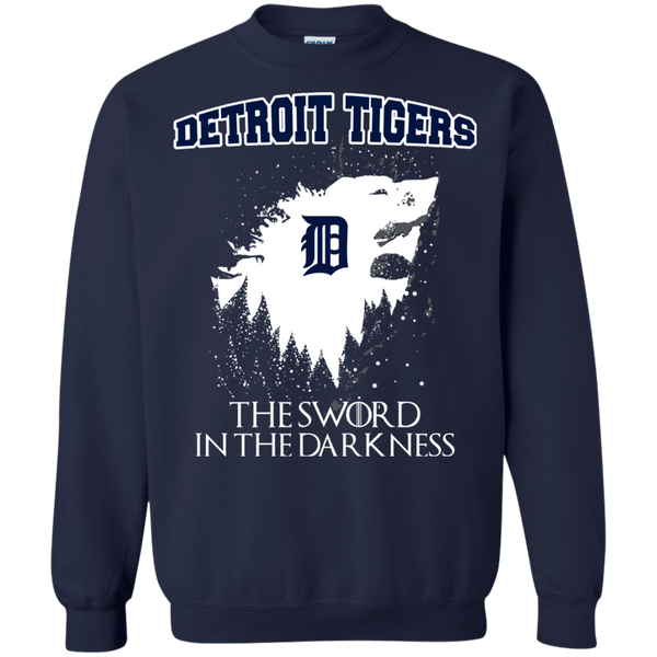 Detroit Tigers Game Of Thrones T shirts The Sword In The Darkness Hoodies Sweatshirts
