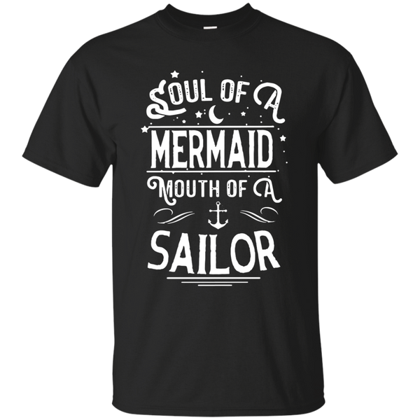 Mermaid T shirts Soul Of Mermaid Mouth Of A Sailor Hoodies Sweatshirts