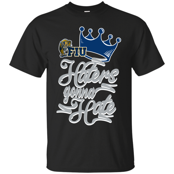 Fiu Golden Panthers T shirts Haters Gonna Hate Hoodies Sweatshirts