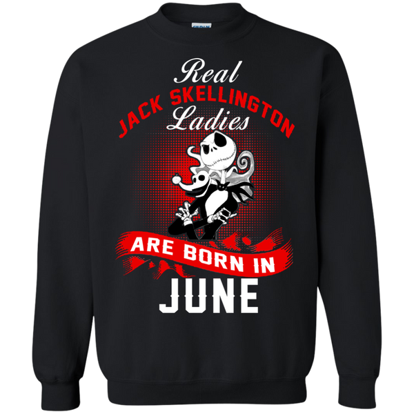 Jack Skellington T shirts Real Jack Skellington Ladies Born In June Hoodies Sweatshirts