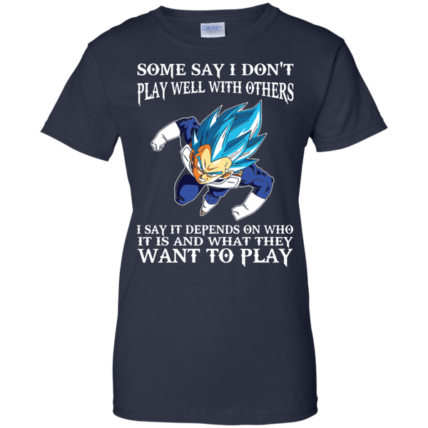 Dragon Ball Z Vegeta T shirts Play Well With Others Hoodies Sweatshirts