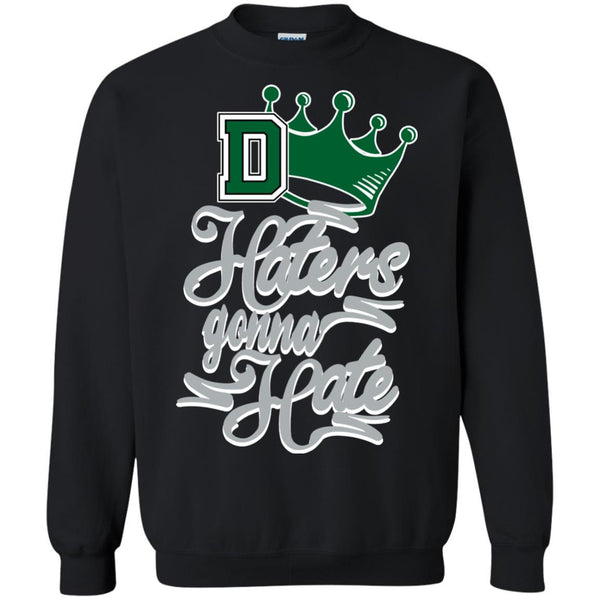 Dartmouth Big Green T shirts Haters Gonna Hate Hoodies Sweatshirts
